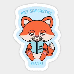 me? sarcastic? never!, cute fox Sticker